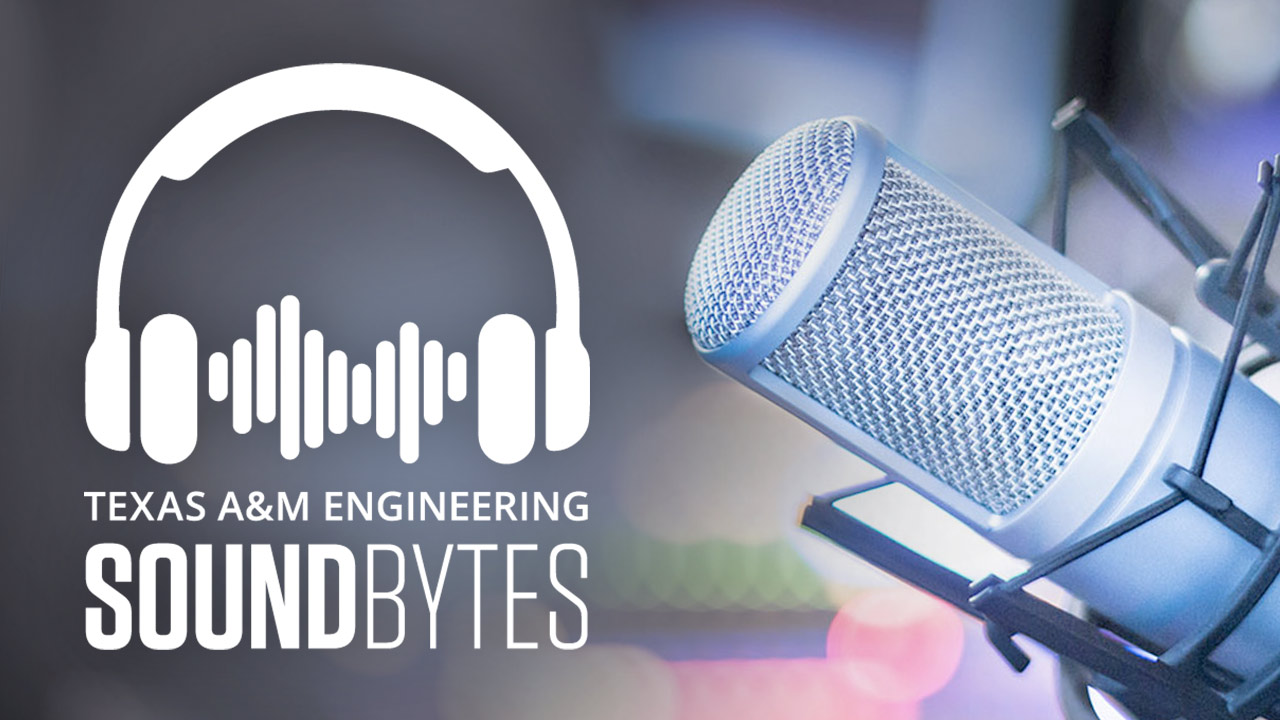 Texas A&M Engineering SoundBytes podcast logo next to a broadcast microphone image